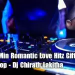 2020 10Min Romantic Love Hitz Gift Pack Dj Nonstop