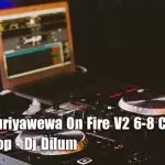 23min Suriyawewa On Fire V2 6-8 Choka Dj Nonstop