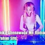 2C20 Manika Ahenawada Me Romantic SPD Mix