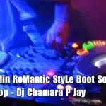 2k20 15Min RoMantic StyLe Boot Songs DJ Nonstop