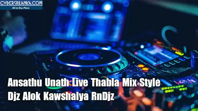 Ansathu Unath Live Thabla Mix Style