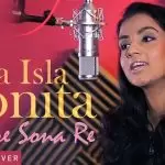 La Isla Bonita I O Mere Sona Re II Mashup Cover