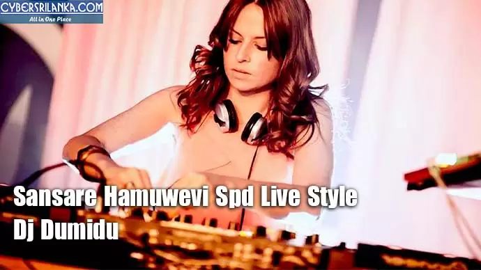 Sansare Hamuwevi Spd Live Style