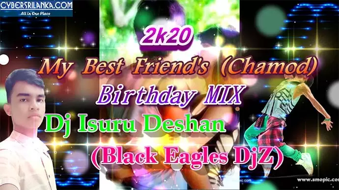 2k20 My Best Friends (Chamod) Birthday Mix