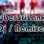 Sinhala Dj Remixes Song