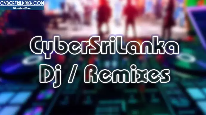 Sinhala Dj Remixes Song