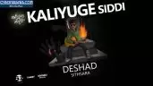 Kaliyuge Siddi