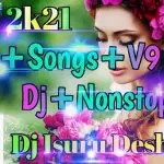 2k21 Boot Songs V9 Dj Nonstop