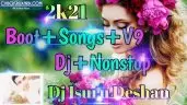 2k21 Boot Songs V9 Dj Nonstop