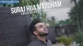 Suraj Hua Maddham Cover