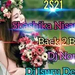 2s21 Shashika Nisansala Back 2 Back Dj Nonstop